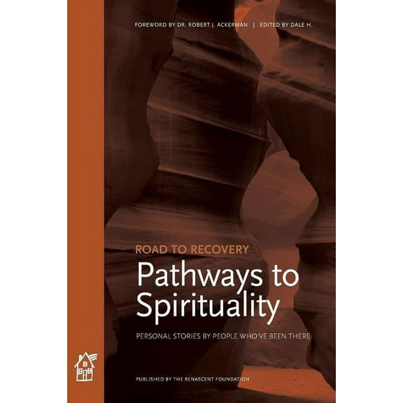 Road to Recovery: Pathways to Spirituality (Paperback)