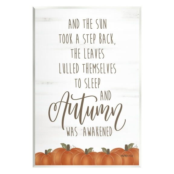 Stupell Industries Autumn Awakened Phrase Inspirational Painting Unframed Art Print Wall Art, 10 x 15