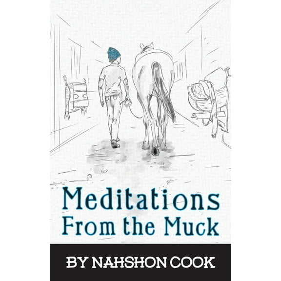Meditations From The Muck, (Paperback)