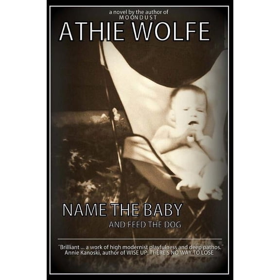 Name the Baby: And Feed the Dog, (Paperback)