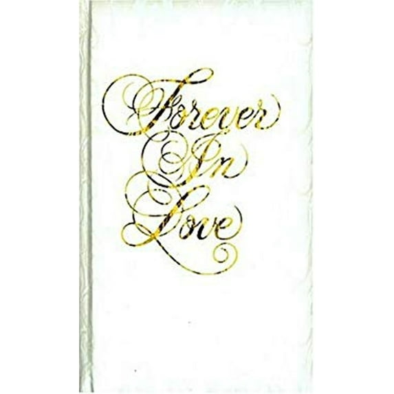 Pre-Owned Forever In Love Wedding (Hardcover) 0849951534 9780849951534