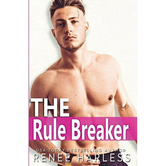 The Rule Breaker: A Best Friend's Brother Romance, (Paperback)