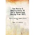 thumbnail image 1 of Tom Petrie'S Souvenirs de Early Queensland (Datant de 1837) 1904 [Relié], 1 of 1