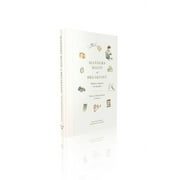 PRINCESS MARIE-CHANTAL OF GREECE; TORY BURCH; DR PERRI KLASS Manners Begin at Breakfast : Modern Etiquette for Families (Hardcover)