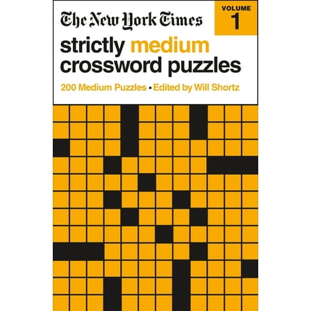 The New York Times Strictly Medium Crossword Puzzles Volume 1 : 200 Medium Puzzles (Paperback)