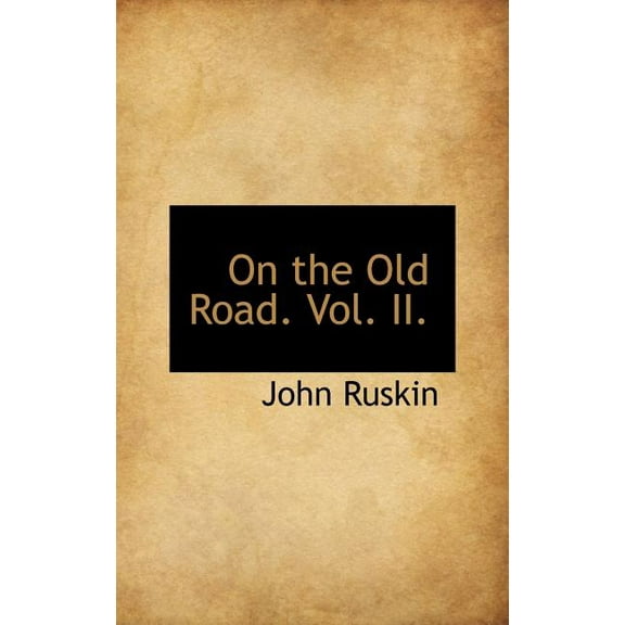On the Old Road. Vol. II. (Hardcover)