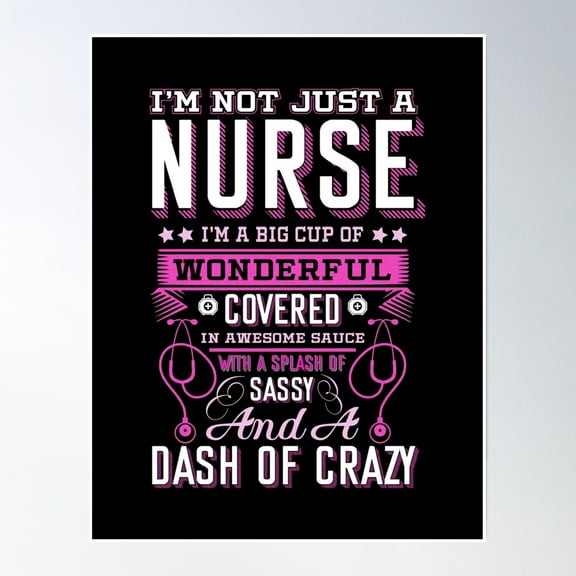 I'M Not Just A Nurse Poster Wall Art, Modern Wall Decor, 8x12 UNFRAMED