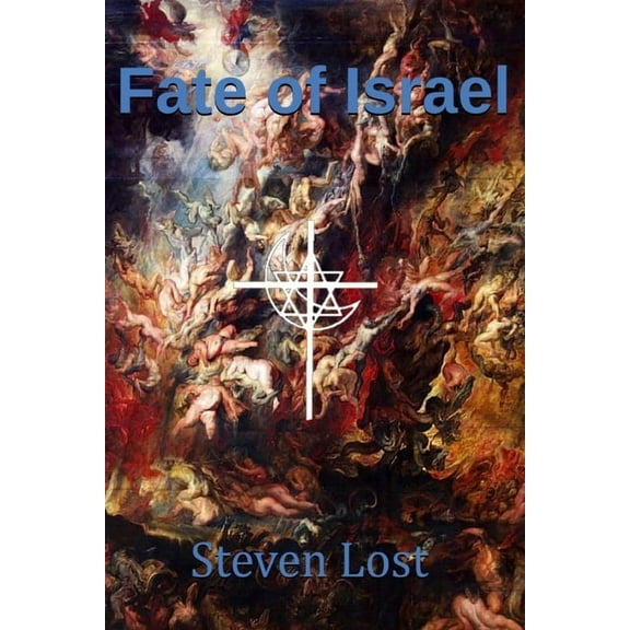 Fate of Israel (Paperback)