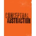 thumbnail image 2 of Pre-Owned Conceptual Abstraction (Paperback) 0983926166 9780983926160, 2 of 2