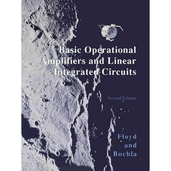 Pre-Owned Basic Operational Amplifiers and Linear Integrated Circuits (2nd Edition) (Paperback) 0130829870 9780130829870