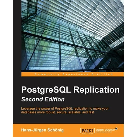 UPC: 9781783550609 | PostgreSQL Replication – Second Edition (Paperback)