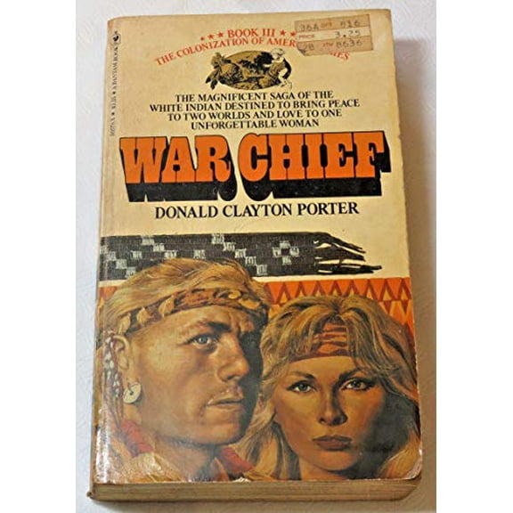 Pre-Owned War Chief: The Colonization of America Book III (Paperback) 0553140698 9780553140699