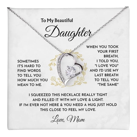 To My Daughter Necklace From Dad With Heartfelt Message, Heart Necklace Daughter Birthday Present From Dad, Jewelry Graduation For Her From Mom Or Father#13 #1789, White Forever Love Necklace