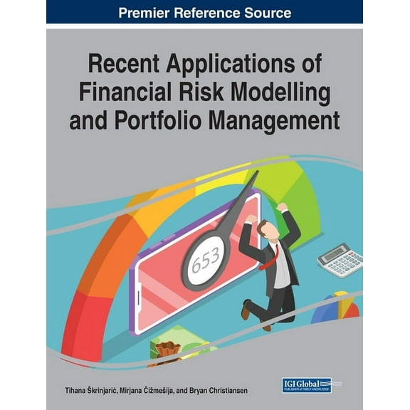 Recent Applications of Financial Risk Modelling and Portfolio Management, (Paperback)