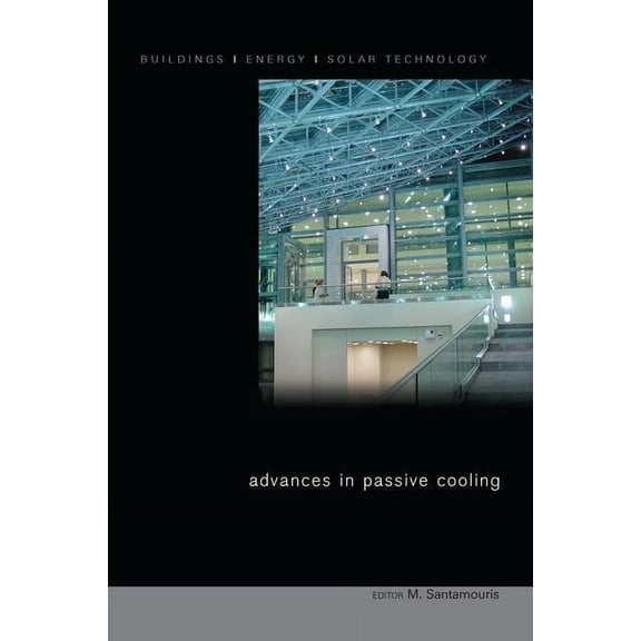Best (Buildings Energy and Solar Technol Advances in Passive Cooling, (Paperback)