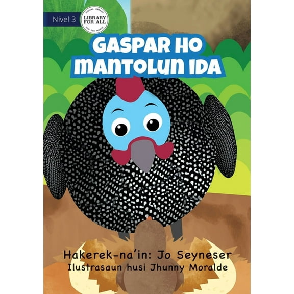 Greg And The Egg (Tetun edition) - Gaspar ho mantolun ida, (Paperback)