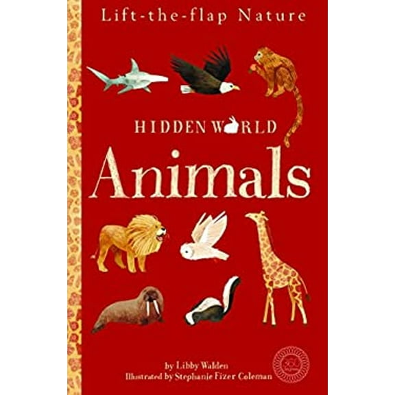 Pre-Owned Hidden World: Animals (Hardcover) 1944530169 9781944530167
