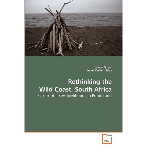 Rethinking the Wild Coast, South Africa (Paperback)