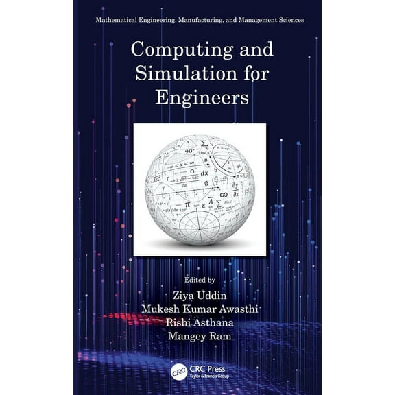 Mathematical Engineering, Manufacturing, Computing and Simulation for Engineers, (Hardcover)