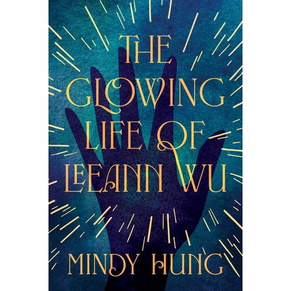 The Glowing Life of Leeann Wu, (Paperback)