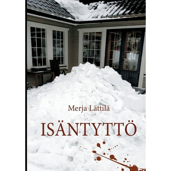 IsÃ¤ntyttÃ¶, (Paperback)