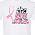 thumbnail image 4 of Inktastic Of Course, They're Fake T-Shirt, 4 of 5