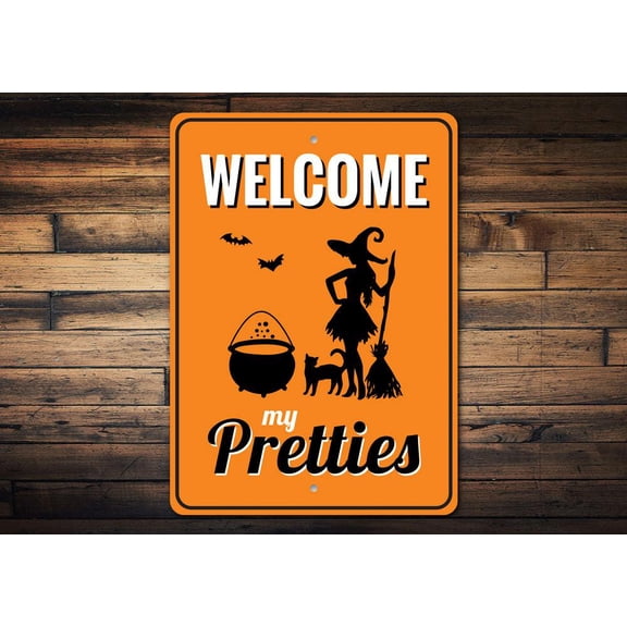 Welcome My Pretties Novelty Decor, Metal Wall Sign - 10x14 Inches