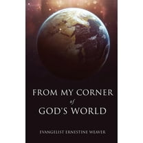 From My Corner of God's World, (Paperback)