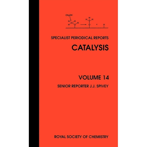Specialist Periodical Reports - Catalysi Catalysis: Volume 14, Book 14, (Hardcover)
