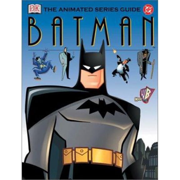 Pre-Owned Batman: The Animated Series Guide (Hardcover) 0789495805 9780789495808
