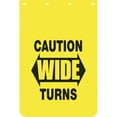 thumbnail image 2 of Buyers Products Mudflap,Caution Wide Turns,24" x 30",PK2 B2430YC, 2 of 2