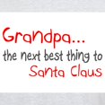 thumbnail image 3 of CafePress - Grandpa, The Next Best Thing To Santa Claus Light - Men's Classic Graphic T-Shirt, 3 of 4
