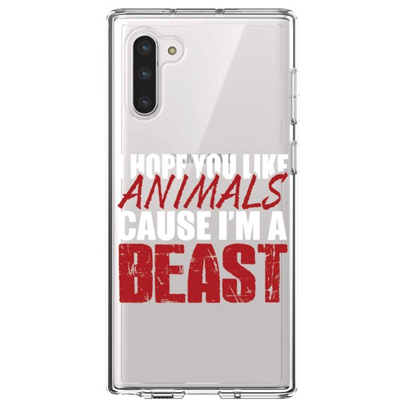 DistinctInk Clear Shockproof Hybrid Case for Samsung Galaxy Note 10 (6.3" Screen) - TPU Bumper Acrylic Back Tempered Glass Screen Protector - I Hope You Like Animals Cause I'm A Beast