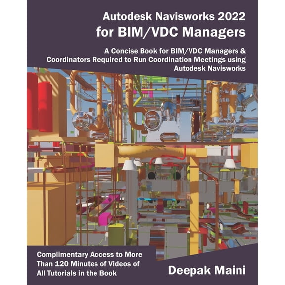 Autodesk Navisworks 2022 for BIM/VDC Managers, (Paperback)