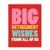 1 Jumbo Funny Retirement Greeting Card (8.5 x 11 Inch) - Big Retirement WiSh-tirement J2734RTG-US