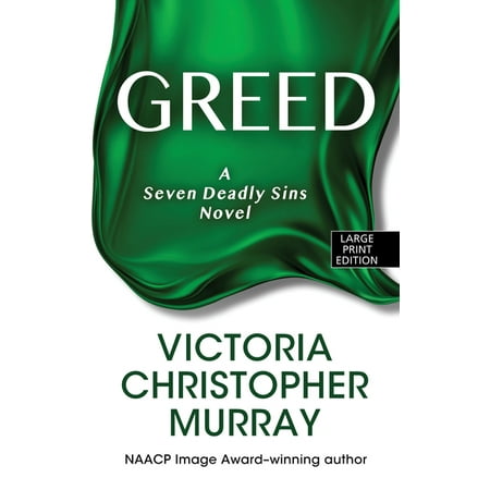 Greed: A Seven Deadly Sins Novel (Hardcover)(Large Print)