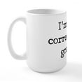 thumbnail image 2 of CafePress - I’M Silently Correcting Your Grammar. Mugs - 15 oz Ceramic Large White Novelty Mug, 2 of 6