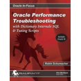 thumbnail image 1 of Pre-Owned Oracle Performance Troubleshooting: With Dictionary Internals, SQL & Tuning Scripts (Oracle In-Focus) (Paperback) 0972751343 9780972751346, 1 of 1