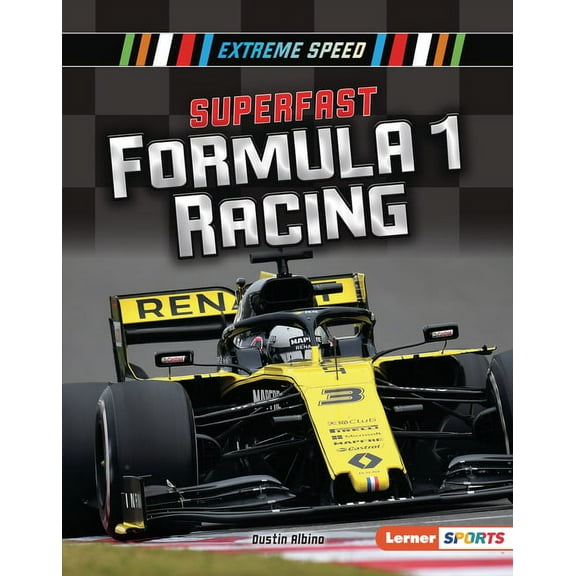Extreme Speed (Lerner (Tm) Sports) Superfast Formula 1 Racing, (Hardcover)