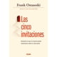 thumbnail image 1 of LAS CINCO INVITACIONES. DESCUBRE LO QUE LA MUERTE PUEDE ENSEÑARNOS SOBRE LA VIDA PLENA OCEANO FRANK OSTASESKI, 1 of 2