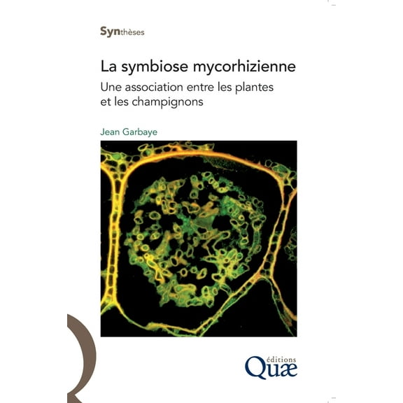 La symbiose mycorhizienne, (Paperback)