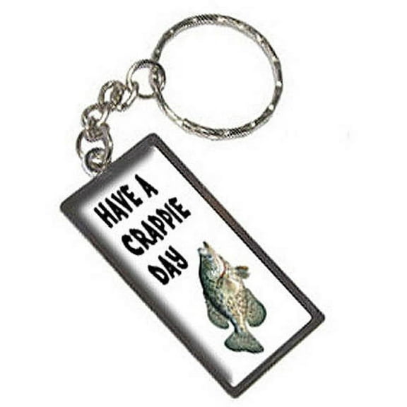 Have A Crappie Day Fish Fishing Crappy Keychain Key Chain Ring