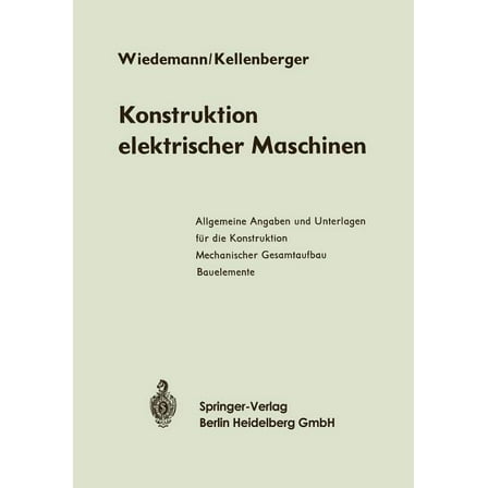 Konstruktion Elektrischer Maschinen, (Paperback)
