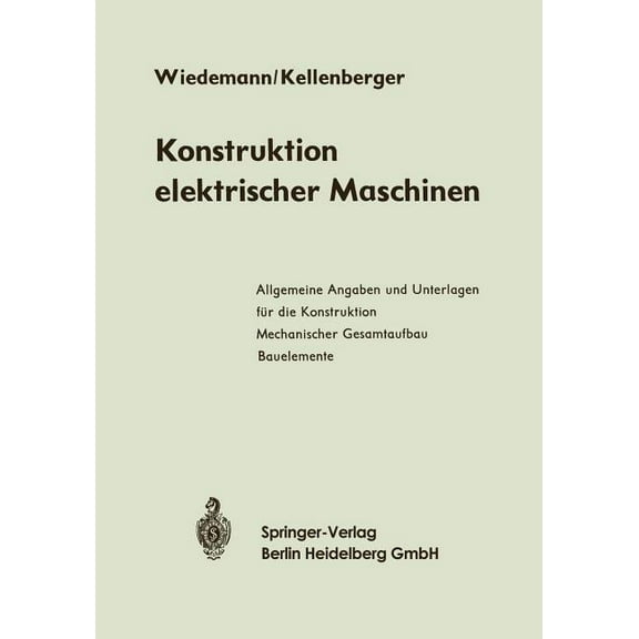 Konstruktion Elektrischer Maschinen, (Paperback)