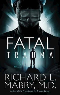 Fatal Trauma, (Paperback)