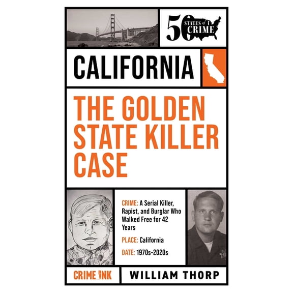 50 States of Crime The Golden State Killer Case, Book 2, (Paperback)