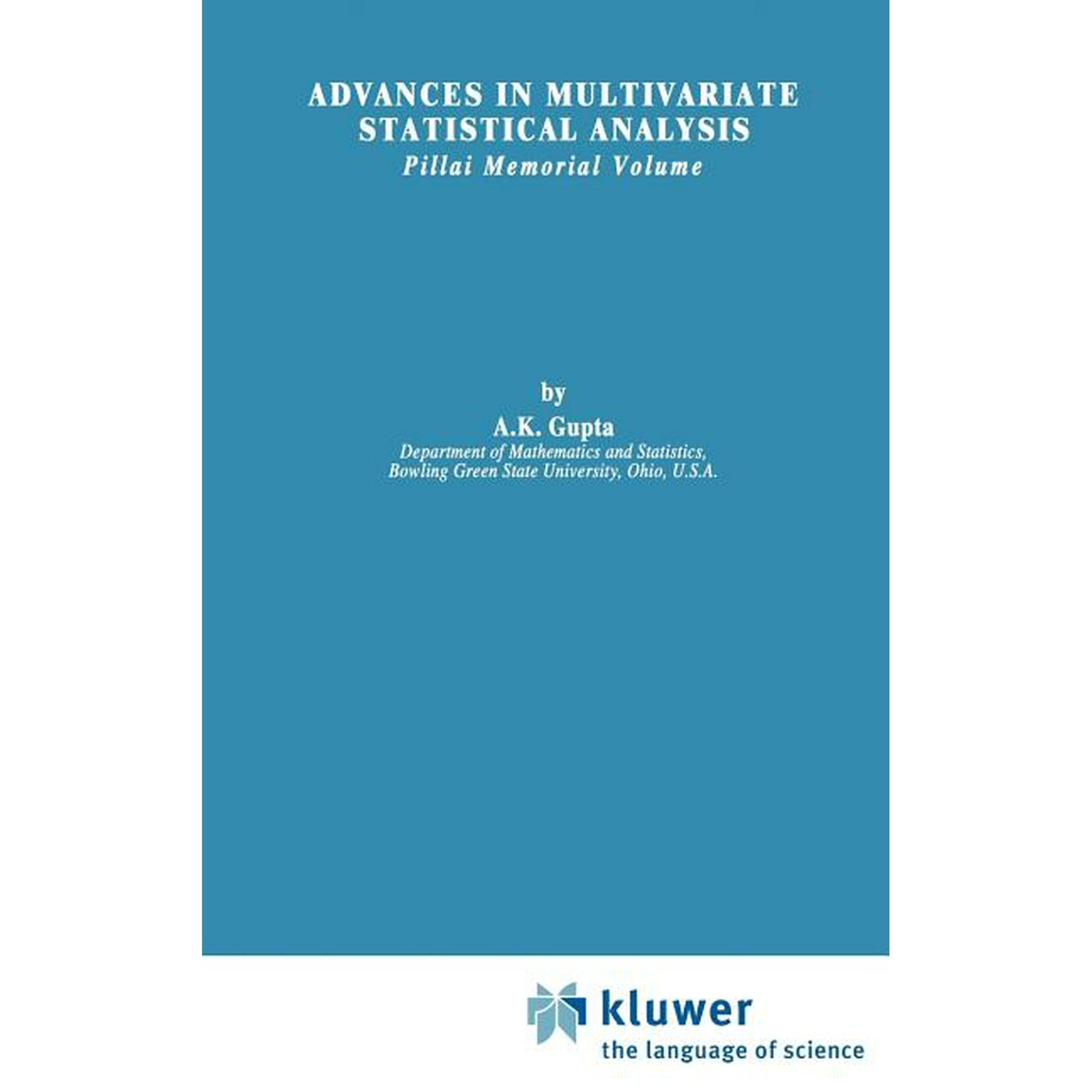Theory and Decision Library B Advances in Multivariate Statistical Analysis: Pillai Memorial Volume Book 5 (Hardcover)