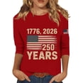 thumbnail image 3 of Trgacdwlo 1776-2026 Womens 250 Years USA Anniversary Independence Day 3/4 Sleeve 4th of July Tops Women Freedom Top, 3 of 5