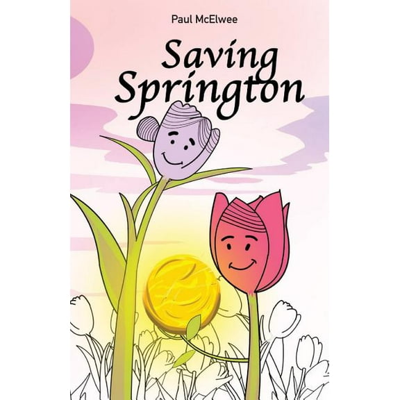 A Season Island Adventure Saving Springton, Book 1, (Paperback)