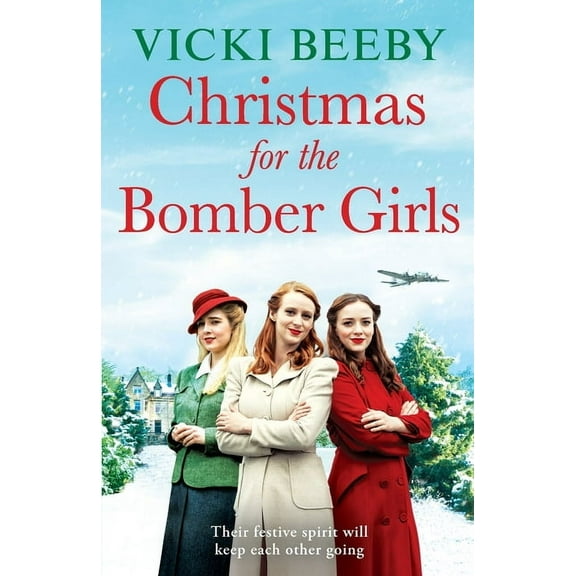 Bomber Command Girls Christmas for the Bomber Girls, Book BOMBE, (Paperback)
